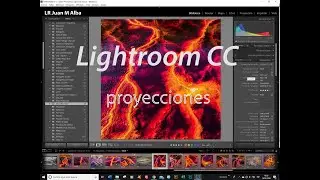 Como realizar proyecciones con Lightroom CC