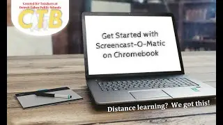 How to Get Started with Screencast O Matic on Chromebook