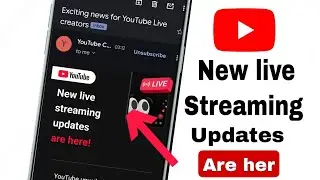 Exciting news for YouTube Live creators | Youtube New live streaming updates |  Exciting news update