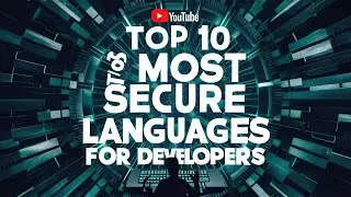 Top 10 Most Secure Coding Languages for Developers