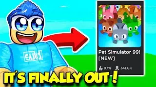 PET SIMULATOR 99 IS FINALLY OUT AND IT'S AMAZING!!