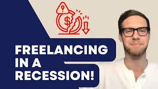 Why Recessions are a GREAT Time to Start Freelancing (and how to get ahead of the curve)