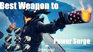 Best Weapons to Power Surge || Dauntless Weapon Guide