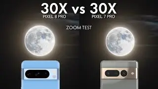 Google Pixel 8 Pro vs Google Pixel 7 Pro Live Zoom Test | 30X vs 30X