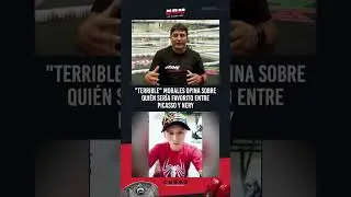 "Terrible" Morales opina sobre quién sería favorito entre Picasso y Nery