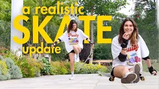 A Realistic Skateboarding Update After 1 Year: Learning to Skate Ep 6