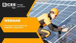 SICES México | WEBINAR- Soluciones para proyectos comerciales e industriales