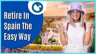 Retire In Spain: The Complete Guide 🇪🇸 🇪🇸