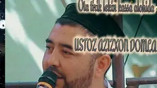 Ota tirik lekin kassa alohidaUSTOZ AZIZXON DOMLA Эҳсоннинг мукофоти, фақат эҳсондир.  (Роҳман - 60)