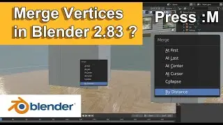 How to merge vertices in Blender 2.83?