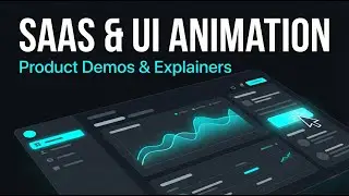 SaaS Product Demo & UI Animation