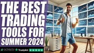 Trading Tools You NEED in Summer 2024!