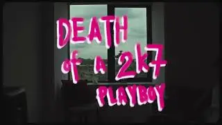 CRG presents... Death of a 2k7 Playboy (Advert)