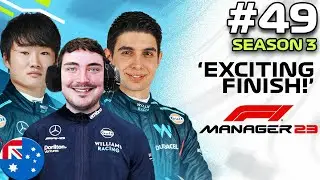 F1 MANAGER 23 | EXCITING FINISH! | Williams CAREER MODE #49 | F1 Manager 2023 