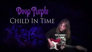 Deep Purple - Child In Time (Cover by Andreas Lindgren)