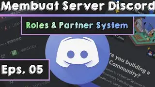 Cara membuat server discord keren | Roles & System Partnership | Server Discord | Eps.05