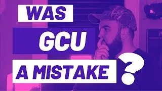 Was Grand Canyon University A Mistake? | GCU Review | Online Christian College