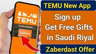 Temu New App | Sign Up On Temu And Get Free Gifts Free | Temu Share App And Get Riyal