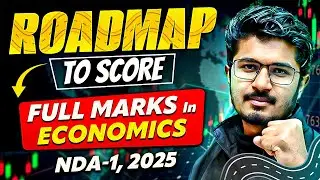 NDA Economics में Full Marks कैसे Score करें?🧐 | NDA Economics Important Topics | UPSC NDA-1, 2025