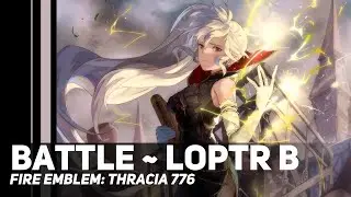 Fire Emblem: Thracia 776 - Battle ~ Loptr B | Orchestral Cover