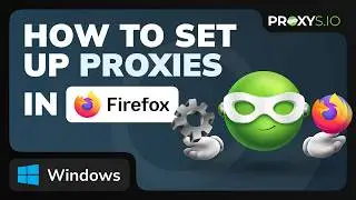 How to Set Up a Proxy in Firefox Without Leaking Your Real IP | Full Mozilla Firefox Proxy Setup