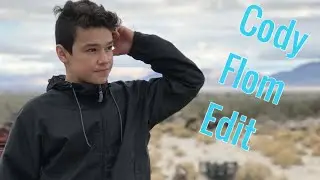 Fan Made Cody Flom Edit