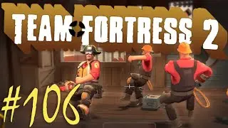 3 весёлых инженера | Team Fortress 2 #106