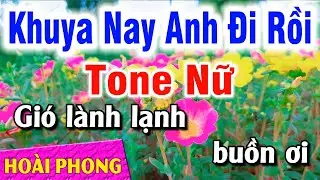 Karaoke Khuya Nay Anh Đi Rồi Tone Nữ Nhạc Sống Rumba (Gm) Hoài Phong Organ