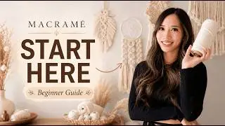 How to get started with macrame | EASY BEGINNER’S GUIDE
