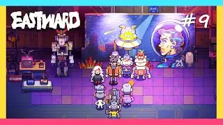 【Eastward】Chapter 6: Once Upon a Time in Monkollywood