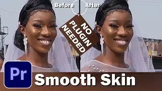 Easy way to Smooth Skin adobe premier pro NO PLUGIN NEEDED.