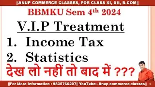 Important Topics in Income Tax for Exam| Important Topics in Business Statistics| BBMKU Dhanbad|