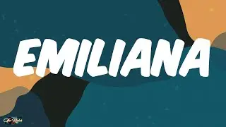 CKay - Emiliana (Lyrics)