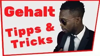 Vorstellungsgespräch - Gehaltsverhandlung Tipps & Tricks