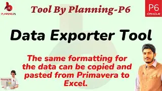 How to export Primavera P6 data by using exporter tool to excel | Primavera to Excel Tools | #p6
