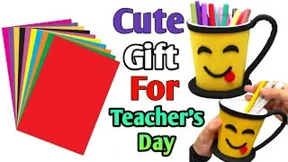 DIY happy teacher's day Gift / how to make teacher's day special gift / easy craft for teachers day