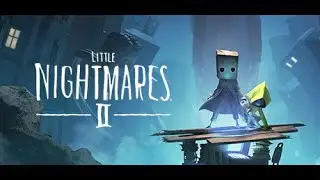 Little Nightmares II 20221019014208 part2