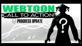 WRAPPING UP WEBTOON PREPRODUCTION (contest update)