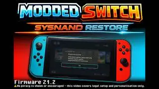 How to Restore Your SysNAND on a Modded Nintendo Switch | Full NAND Recovery Guide