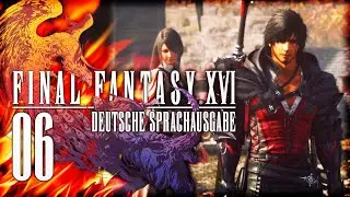 Heiße neue KLAMOTTEN :O! 🔥 06 • FINAL FANTASY XVI