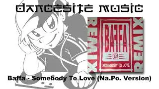 Baffa - Somebody To Love (Na.Po. Version)