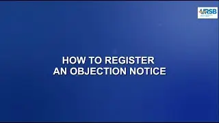 8.0. HOW TO REGISTER AN OBJECTION NOTICE
