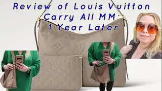 Honest Review Louis Vuitton's Carry All MM in Empreinte Leather with MOD Shots - 1 Year Review!