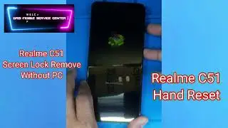 Realme C51 Screen lock Remove Without Pc 