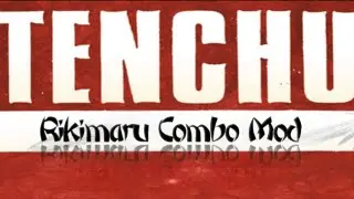 Tenchu 3 - 𝚁𝚒𝚔𝚒𝚖𝚊𝚛𝚞 𝙲𝚘𝚖𝚋𝚘 [ 𝚖𝚘𝚍𝚜 ]