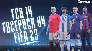 Facepack For FIFA 23 v4 By FCB 17 [Free] + Tutorial