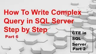 Common Table Expression (CTE)  Part2 In SQL Server | Coding Era