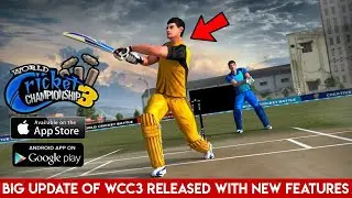 WCC3 NEW UPDATE RELEASED WITH FANTASTIC FEATURES