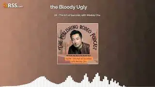 28 - The Art of Success, with Wesley Chu
