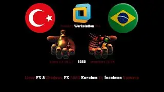 Linux FX & Windows FX 2020 Kurulum Ve İnceleme (VMware)